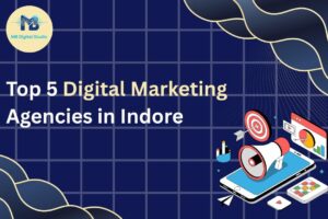 Top 5 Digital Marketing Agencies in Indore (2026) — Ranked, Reviewed & Compared