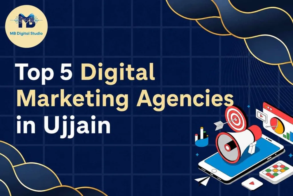Top Digital Marketing Agencies in Ujjain